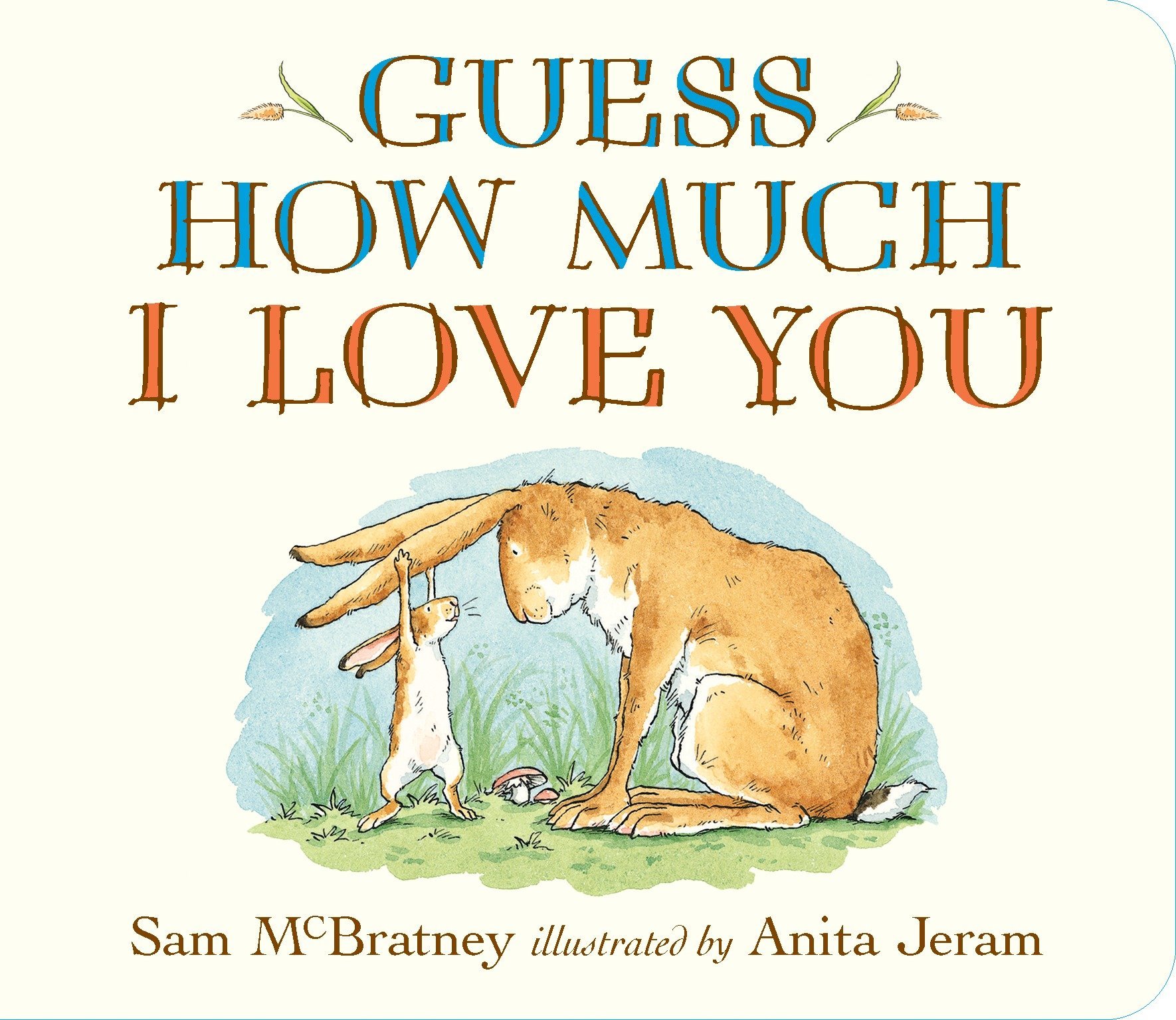 Guess How Much I Love You Guess How Much I Love You