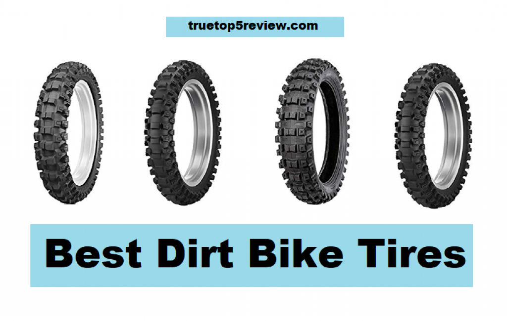 Best Dirt Bike Tires [2023] Top Motorbike Dirt Tires [Reviews]